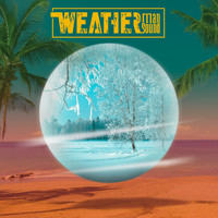 Weatherman - WeatherSound: Winter & Summer (Explicit)