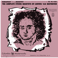 Budapest String Quartet - Beethoven: String Quartet No. 14 in C-Sharp Minor, Op. 131