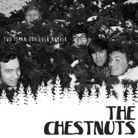 The Chestnuts - Two Is an Odd Even Number