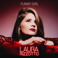 Laura Rizzotto - Funny Girl