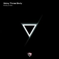 Nicky Three Sixty - Evolution