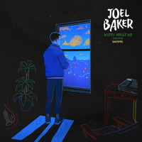 Joel Baker - Worry About Me