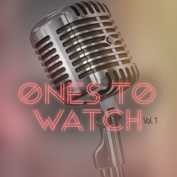 Various Artists - Ones to Watch, Vol. 1