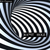 Kitt Chapman - Rabbit Hole