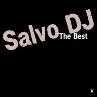 Salvo Dj - SALVO DJ the best