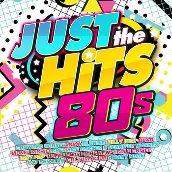 Various Artists - Just The Hits: 80s