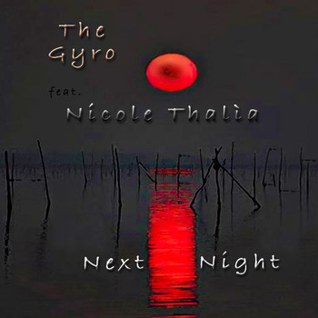 The Gyro - Next Night (Explicit)