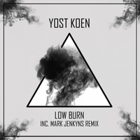 Yost Koen - Low Burn