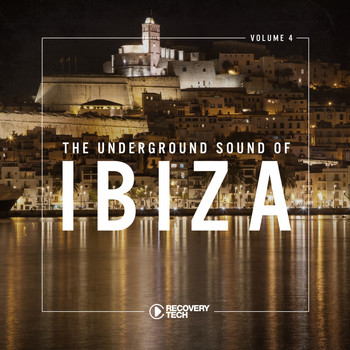 Various Artists - The Underground Sound of Ibiza, Vol. 4