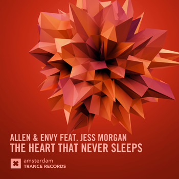 Allen & Envy featuring Jess Morgan - The Heart That Never Sleeps