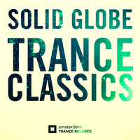 Solid Globe - Trance Classics - The Best Of