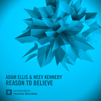 Adam Ellis and Neev Kennedy - Reason To Believe