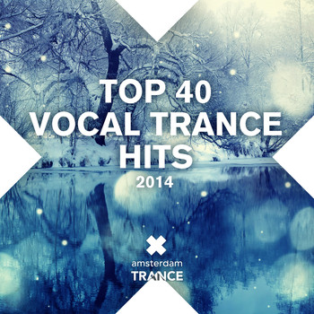 Various Artists - Top 40 Vocal Trance Hits