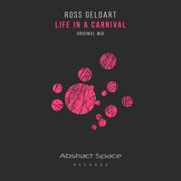 Ross Geldart - Life in a Carnival