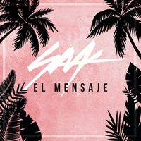 Saak - El Mensaje