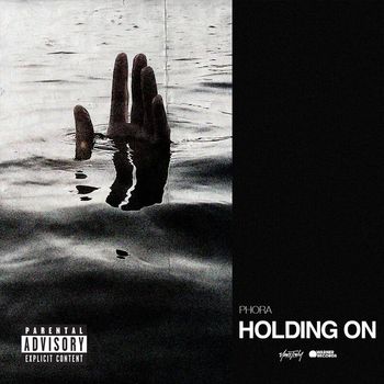 Phora - Holding On (Explicit)