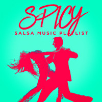 Salsa All Stars, Salsaloco De Cuba, Romantico Latino - Spicy Salsa Music Playlist
