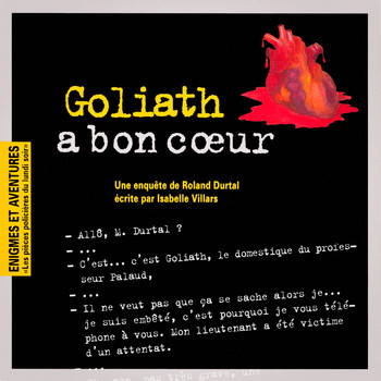 Multi-interprètes - Enigmes et aventures : « goliath a bon cœur » (les pièces policières du lundi soir) - single