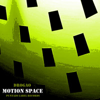 Drogao - Motion Space