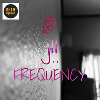 J!! - Frequency
