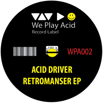 Acid Driver - Retromanser EP