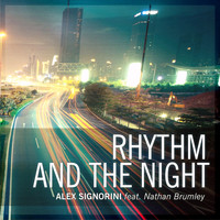 Alex Signorini - Rhythm and the Night