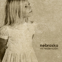 Nebraska - Mi Redención