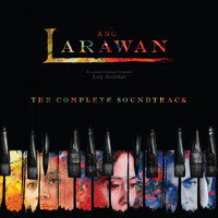 Original Cast Recording - Ang Larawan (The Complete Soundtrack)
