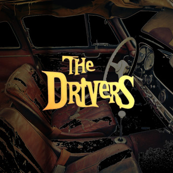 The Drivers - Baby Come My Way