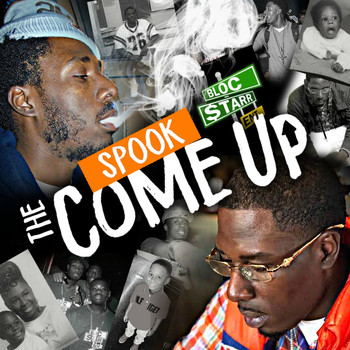 Spook - The Come Up (Explicit)