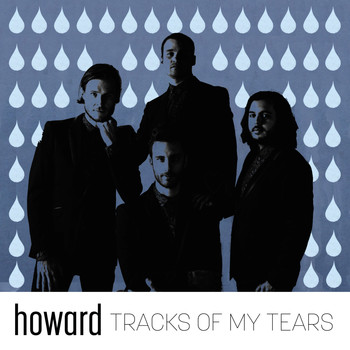 HOWARD - Tracks of My Tears