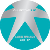 Gabriel Marchisio - Acid Trip