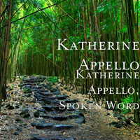 Katherine Appello - Katherine Appello, Spoken Word
