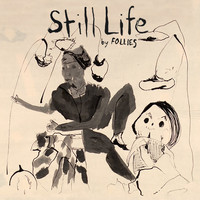 Follies - Still Life (Explicit)