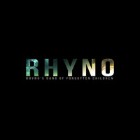 Rhyno - Rhyno's Gang of Forgotten Children (Explicit)