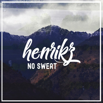 henrikz - No Sweat