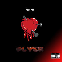 Peter Paul - Flyer (Explicit)