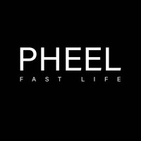 Pheel - Fast Life