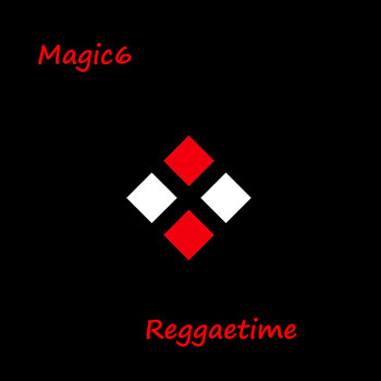 Magic6 - Reggaetime
