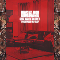 Imani - One More Blunt (Explicit)