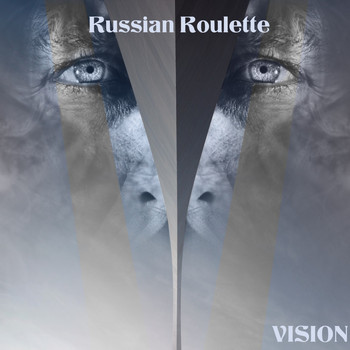 Vision - Russian Roulette (Explicit)