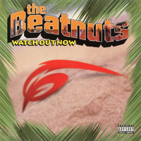 The Beatnuts - Watch Out Now EP (Explicit)