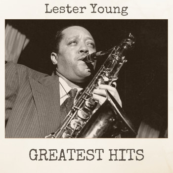 Lester Young - Greatest Hits