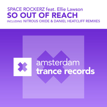 Space RockerZ featuring Ellie Lawson - So Out Of Reach