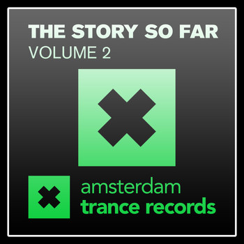 Various Artists - Amsterdam Trance Records - The Story So Far, Vol. 2