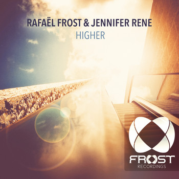 Rafael Frost and Jennifer Rene - Higher