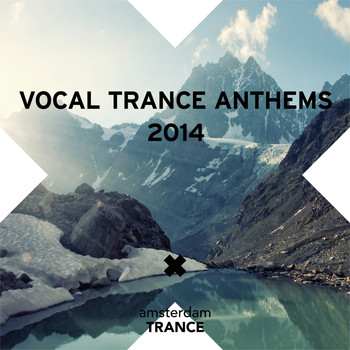 Various Artists - Vocal Trance Anthems 2014