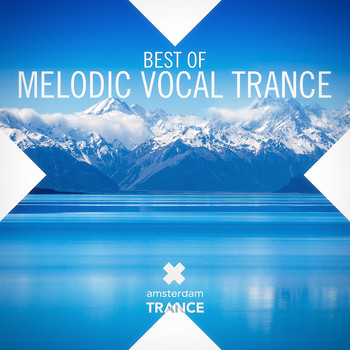 Various Artists - Best Of Melodic Vocal Trance