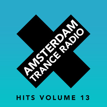 Various Artists - Amsterdam Trance Radio Hits, Vol. 13