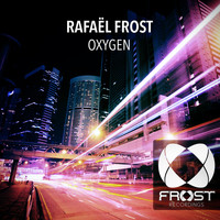 Rafael Frost - Oxygen